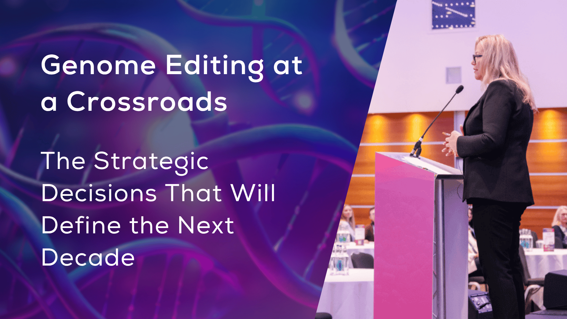 Genome Editing at a Crossroads Blog Cover | 7th Genome Editing Therapeutics Summit
